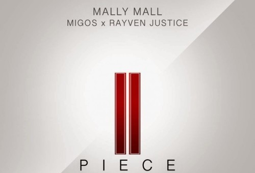 Mally Mall – II Piece Ft. Migos & Rayven Justice