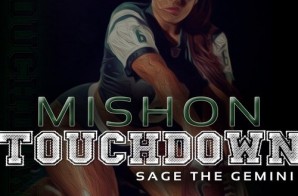 Mishon x Sage The Gemini – Touchdown