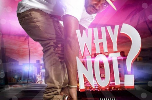 Neef Buck – Why Not
