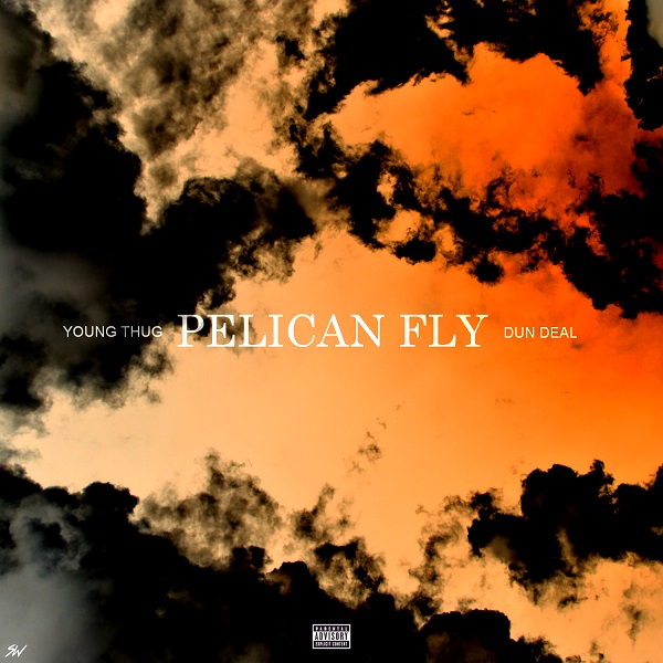 pelican-fly Young Thug - Pelican Fly (Prod. by Dun Deal)  