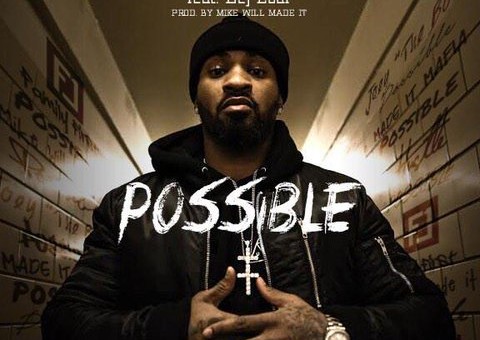 Yung Joey x Dej Loaf – Possible (Prod. by Mike Will Made It)