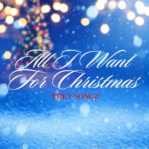 trey-songz-all-i-want-for-christmas-HHS1987-2014 Trey Songz - All I Want For Christmas  