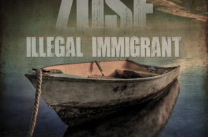 Zuse – Illegal Immigrant (Mixtape)