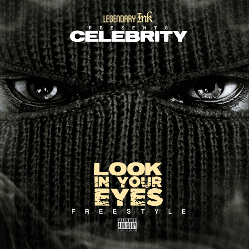 unnamed-13 Celebrity - Look In Your Eyes (Freestyle)  