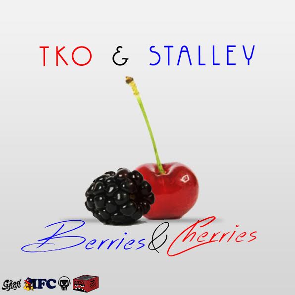 unnamed-210 TKO x Stalley - Berries & Cherries 