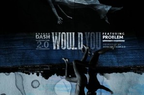 Roscoe Dash x Problem – Would You (HHS1987 Premiere)