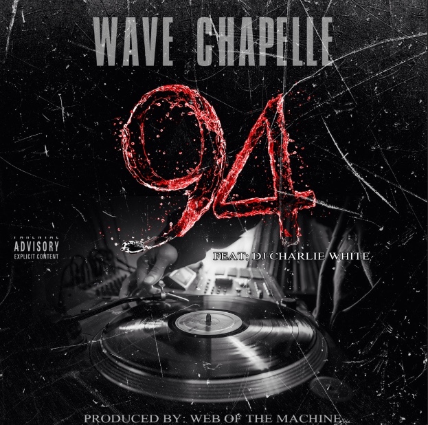 unnamed-25 Wave Chapelle x DJ Charlie White - 94 