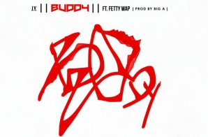 J.Y. & Fetty Wap – Buddy