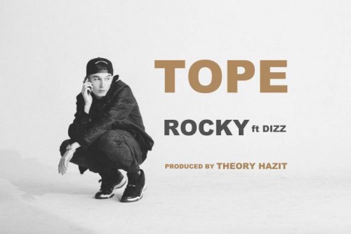 unnamed111-500x334 TOPE - ROCKY Ft. Dizz  