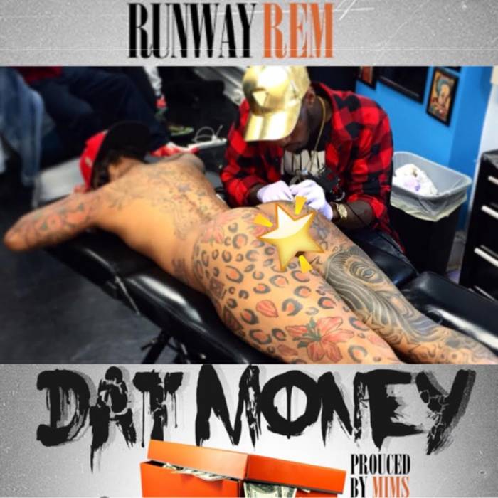 unnamed15 Runway Rem - Dat Money (Prod by MMS)  