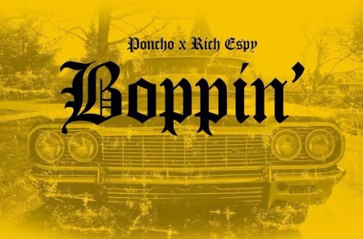 Rich Espy x Poncho – Boppin