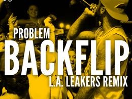Problem – Backflip (Remix)