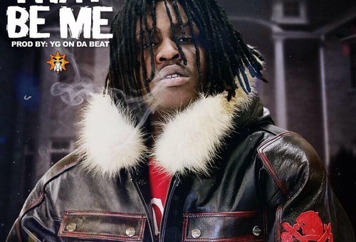 Chief Keef – That Be Me (Prod. By YG On The Beat)