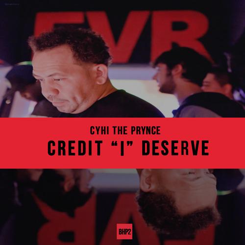 B66JYcZCAAAYBxh Cyhi The Prynce - Credit “I” Deserve  