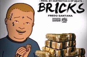 Fredo Santana – Bricks (Prod. By HurtBoyAG & DP Beats)