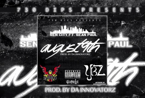 Sen City – August 9 Ft. Sean Paul (Of The YoungBloodz)