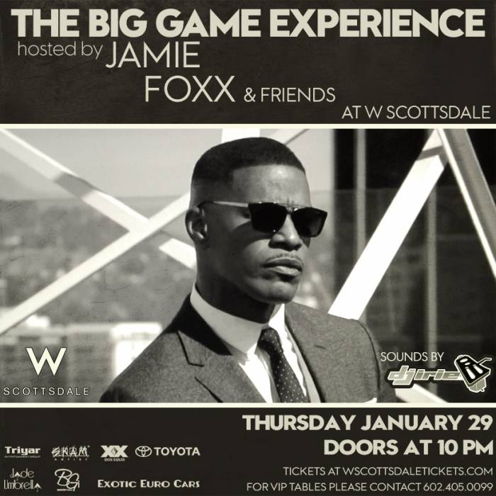 IMG_2849-1 Jamie Foxx’s Big Game Experience Headed To Scottsdale (January 29th)  