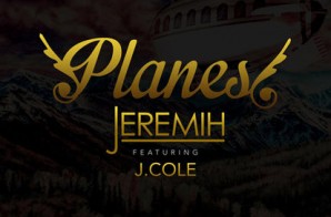 Jeremih – Planes Ft. J. Cole