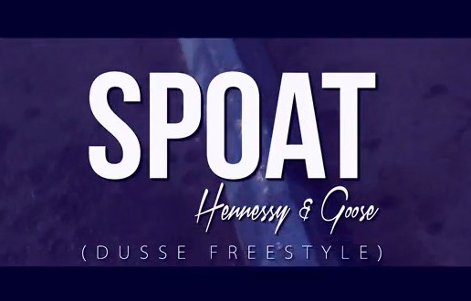 Spoat – Hennessy & Goose (Video)