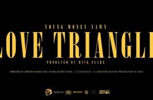 Young Money Yawn – Love Triangle (Video)