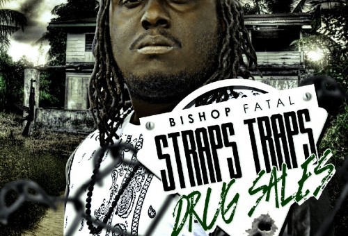 Bishop Fatal & Metro Boomin – Straps Traps Drug Sales (Mixtape)