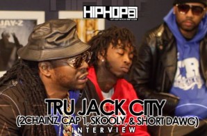 2 Chainz Details His “Tru Jack City” Project, Plans For 2015 & Introduces Cap 1, Skooly & Short With HHS1987 (Video)