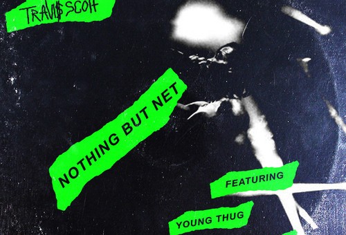 Travi$ Scott – Nothing But Net Ft. PARTYNEXTDOOR & Young Thug (Prod. Boi-1da, Frank Dukes & TM88)