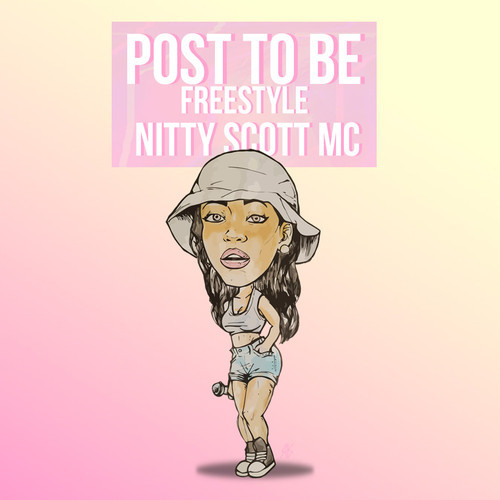 artworks-000104112772-bs7e6d-t500x500 Nitty Scott, MC - Post To Be (Freestyle)  