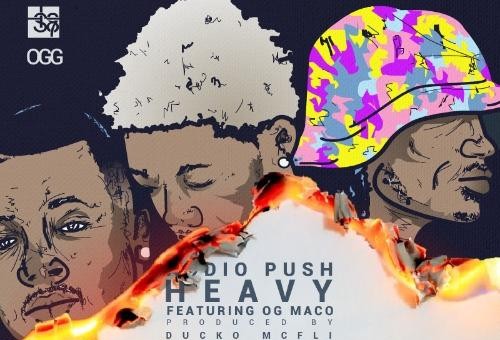 Audio Push – Heavy Ft. OG Maco