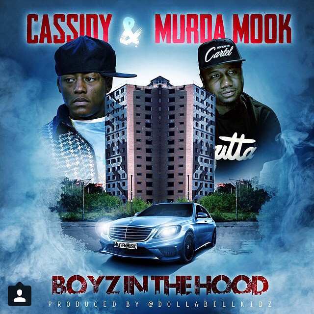 cassidy-murda-mook-boyz-in-the-hood-main-HHS1987-2015 Cassidy & Murda Mook - Boyz In the Hood  