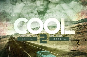 Boogz Boogetz – C.O.O.L. 2 (Mixtape)