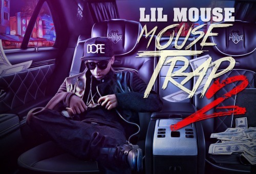 Lil Mouse – Mouse Trap 2 (Mixtape)