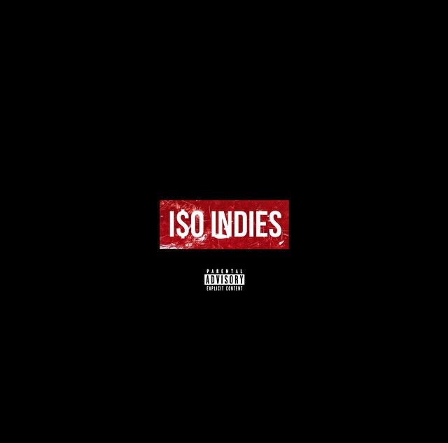 iso-indies-iso-indies-mixtape-HHS1987-2015 I$O Indies - I$O Indies (Mixtape)  