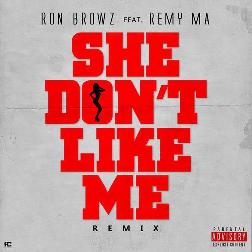 jpg-500x500 Ron Browz - She Don't Like Me (Remix) Ft. Remy Ma  