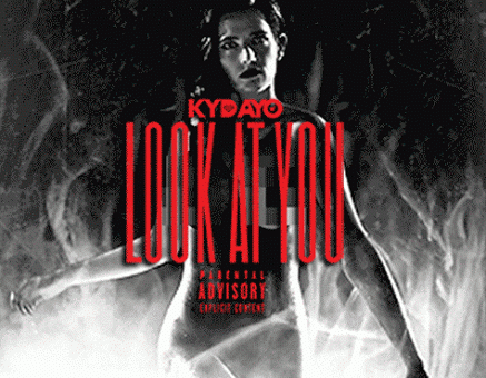 Kyd Ayo – Look At You