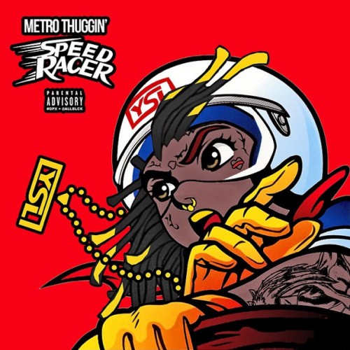 metro-thugg-speed-racer-500x500 Metro Thuggin' (Young Thug & Metro Boomin) - Speed Racer x Warrior  