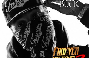 Neef Buck – Forever Do Me 7 (Album Stream)
