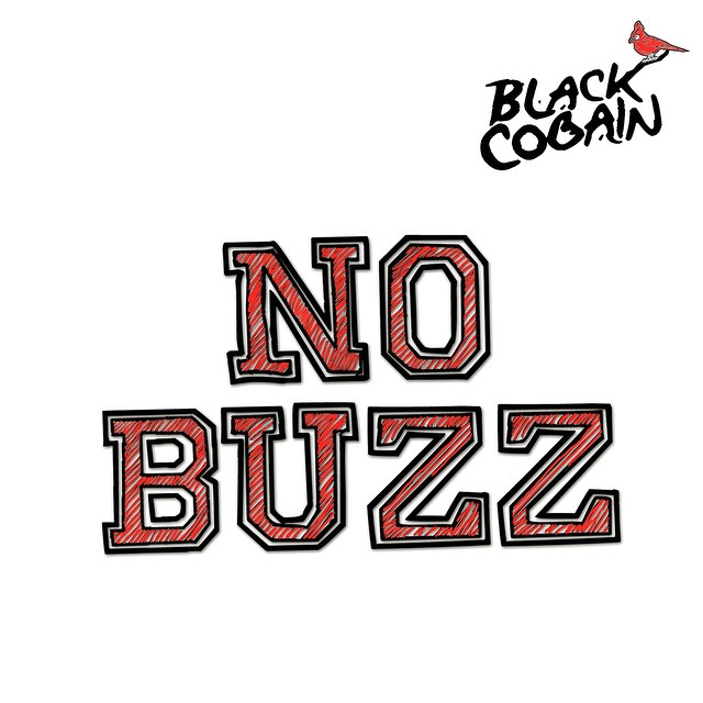 nobuzzXcoverart Black Cobain - No Buzz (Mixtape)  