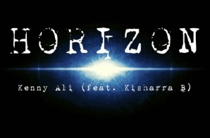 Kenny Ali – Horizon Ft. Kisharra B
