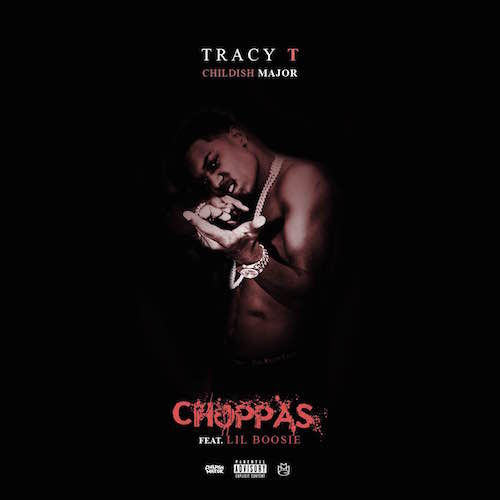 tracy-t-choppas Tracy T & Boosie - Choppas (Prod. by Childish Major)  