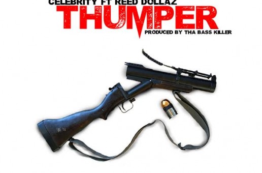 Celebrity x Rambo Reed – Thumper