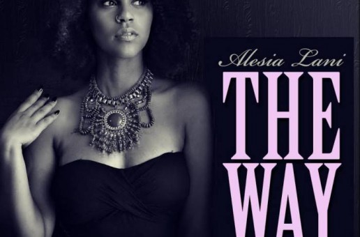 Alesia Lani – The Way