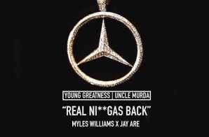 Young Greatness x Uncle Murda – Real Niggas Back