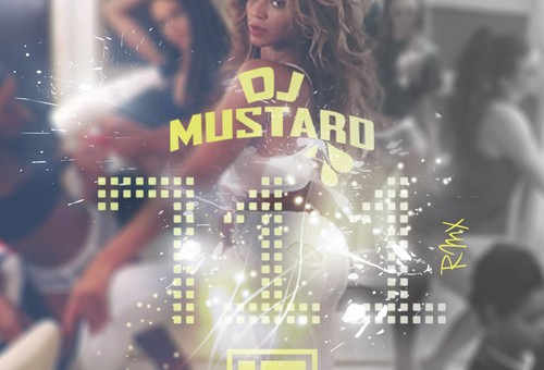 Beyonce – 7/11 (DJ Mustard Remix)