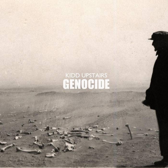 5eMNjAI Kidd Upstairs - Genocide  
