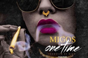 Migos – One Time