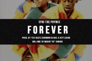 CyHi The Prynce – Forever