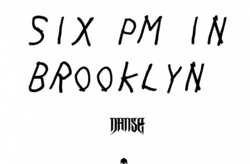 Danse- 6PM In Brooklyn
