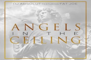 Fat Joe – Angels In The Ceiling