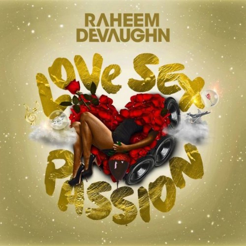 Raheem_DeVaughn_Love_Sex_Passion-500x500 Raheem DeVaughn - Love Sex Passion (Album Stream)  